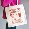 'Sorted For Cheese & Fizz' Tote Bag